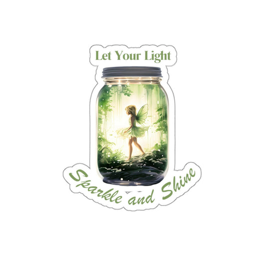 Let Your Light Sparkle and Shine Fairy Sticker.