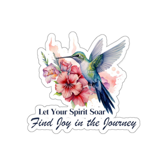 Let Your Spirit Soar Hummingbird Sticker.