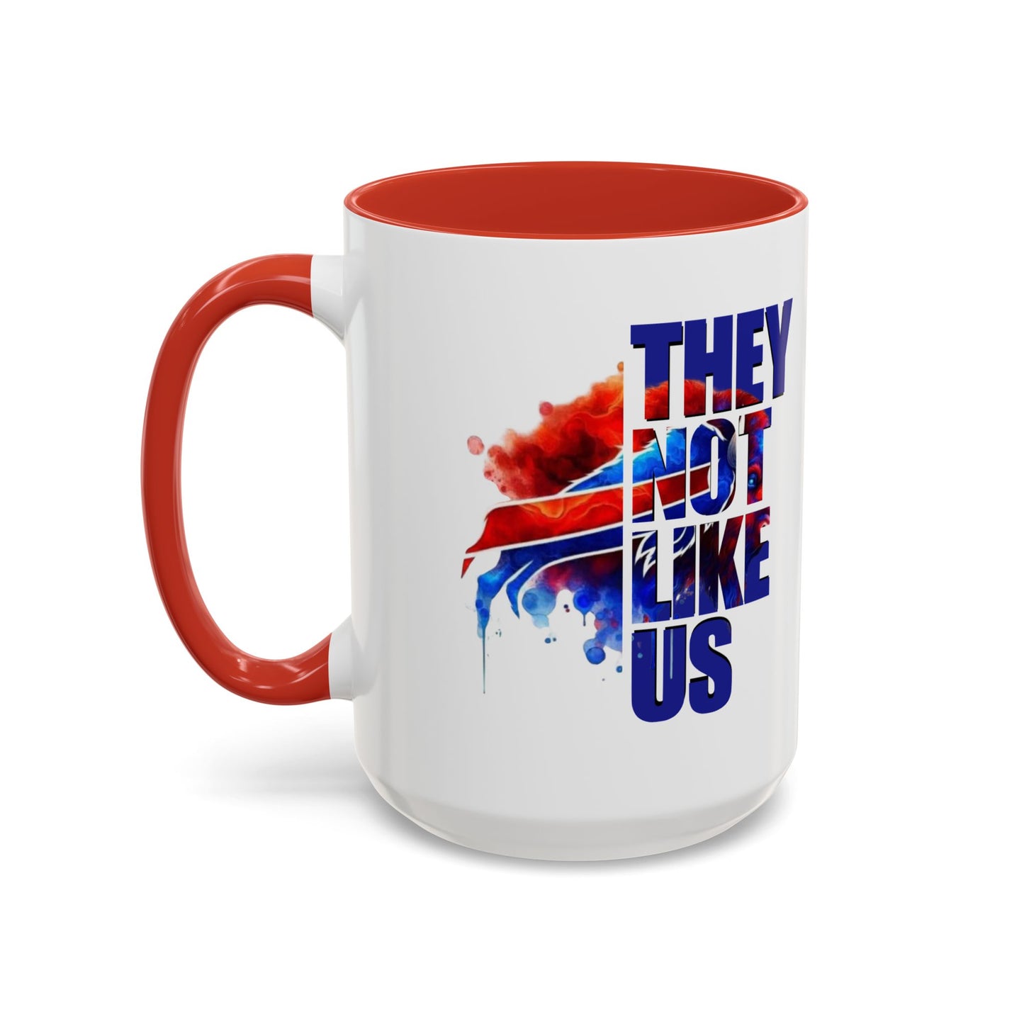 Mug - They Not Like Us- Bills Accent Coffee Mug (11, 15oz)