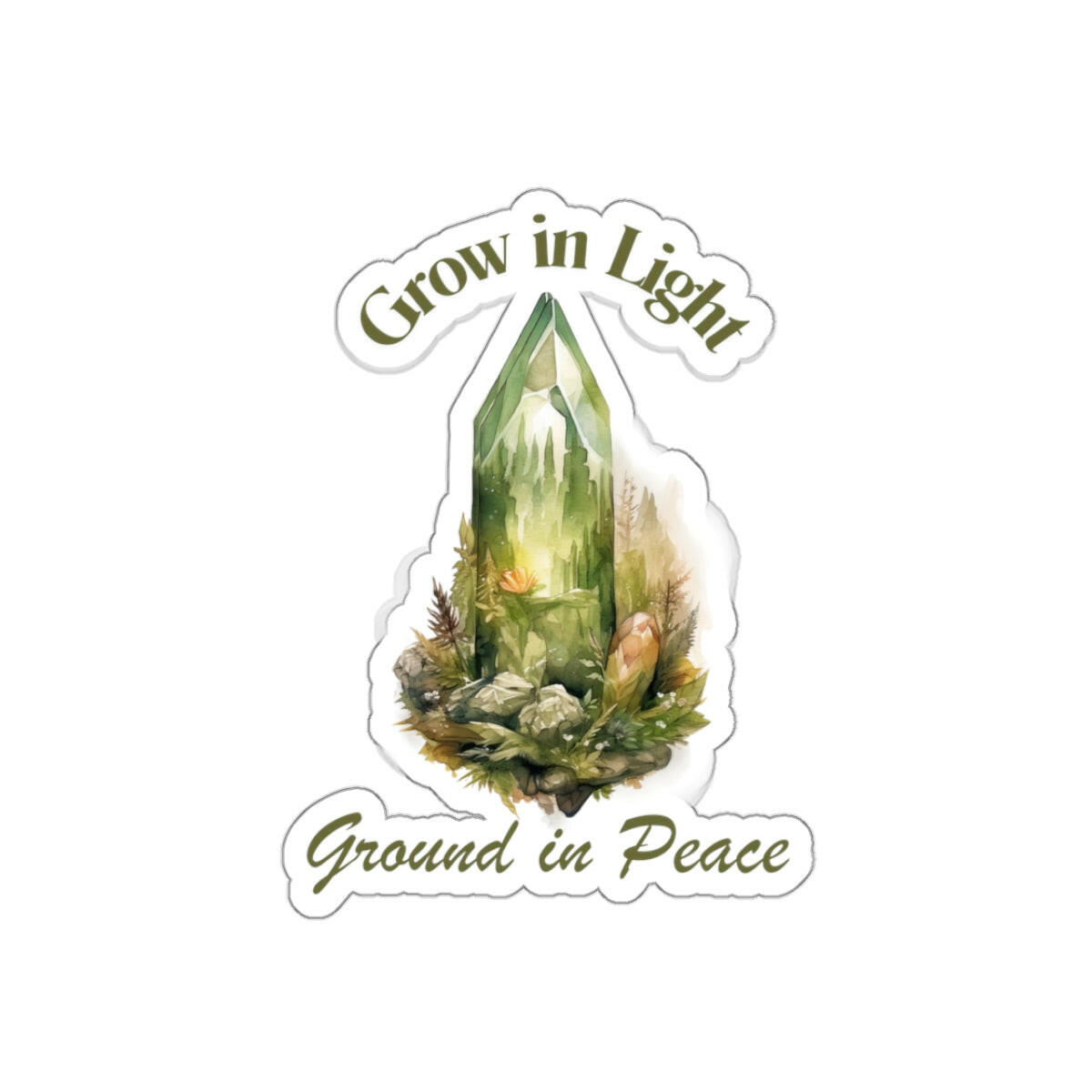 Grow in Light Ground in Peace Crystal Sticker.