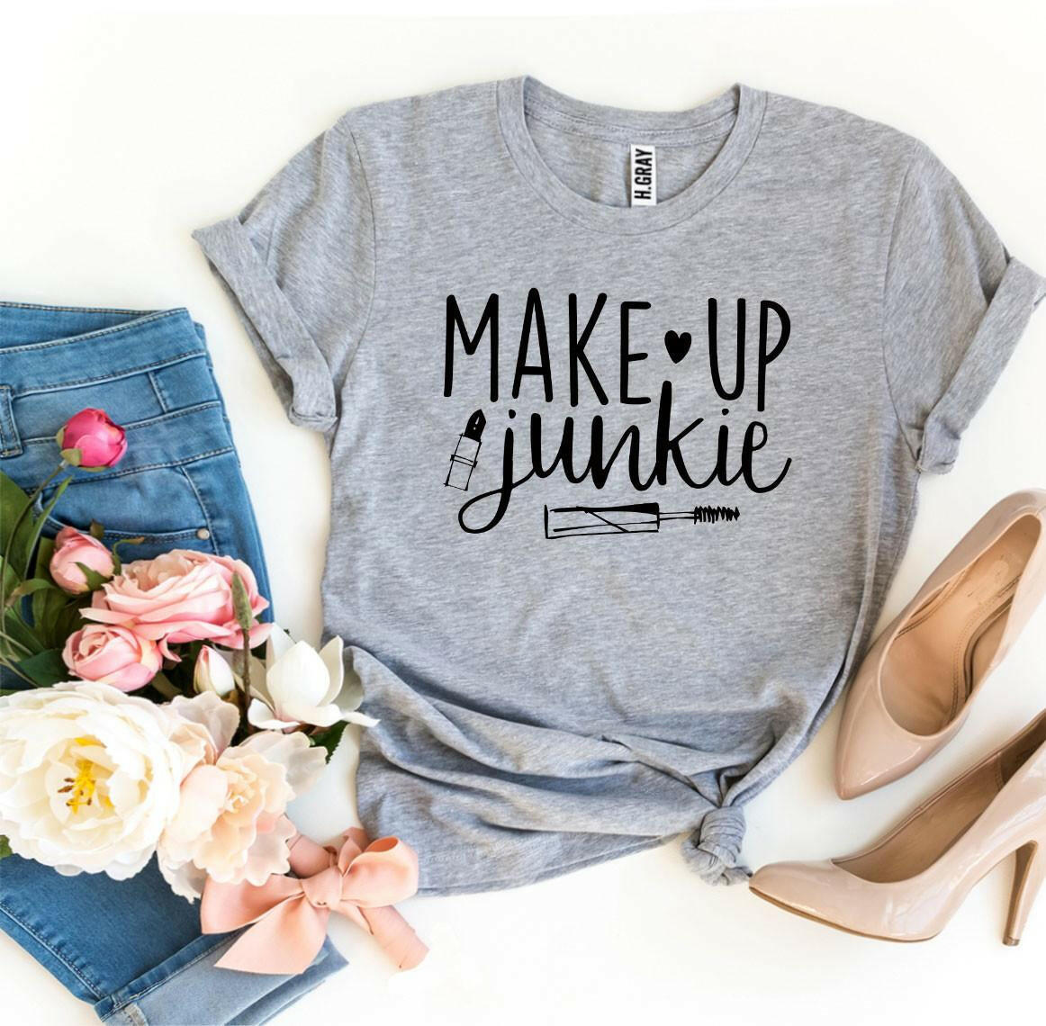 Make Up Junkie T-shirt.