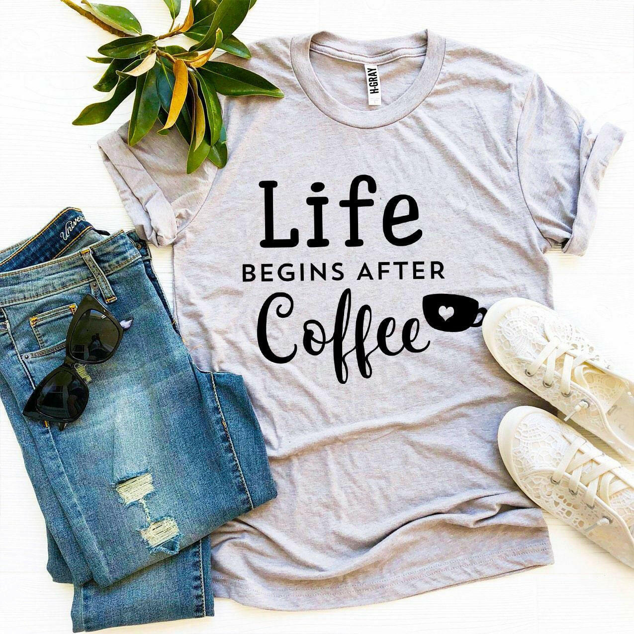 Life Begins After Coffee T-shirt.