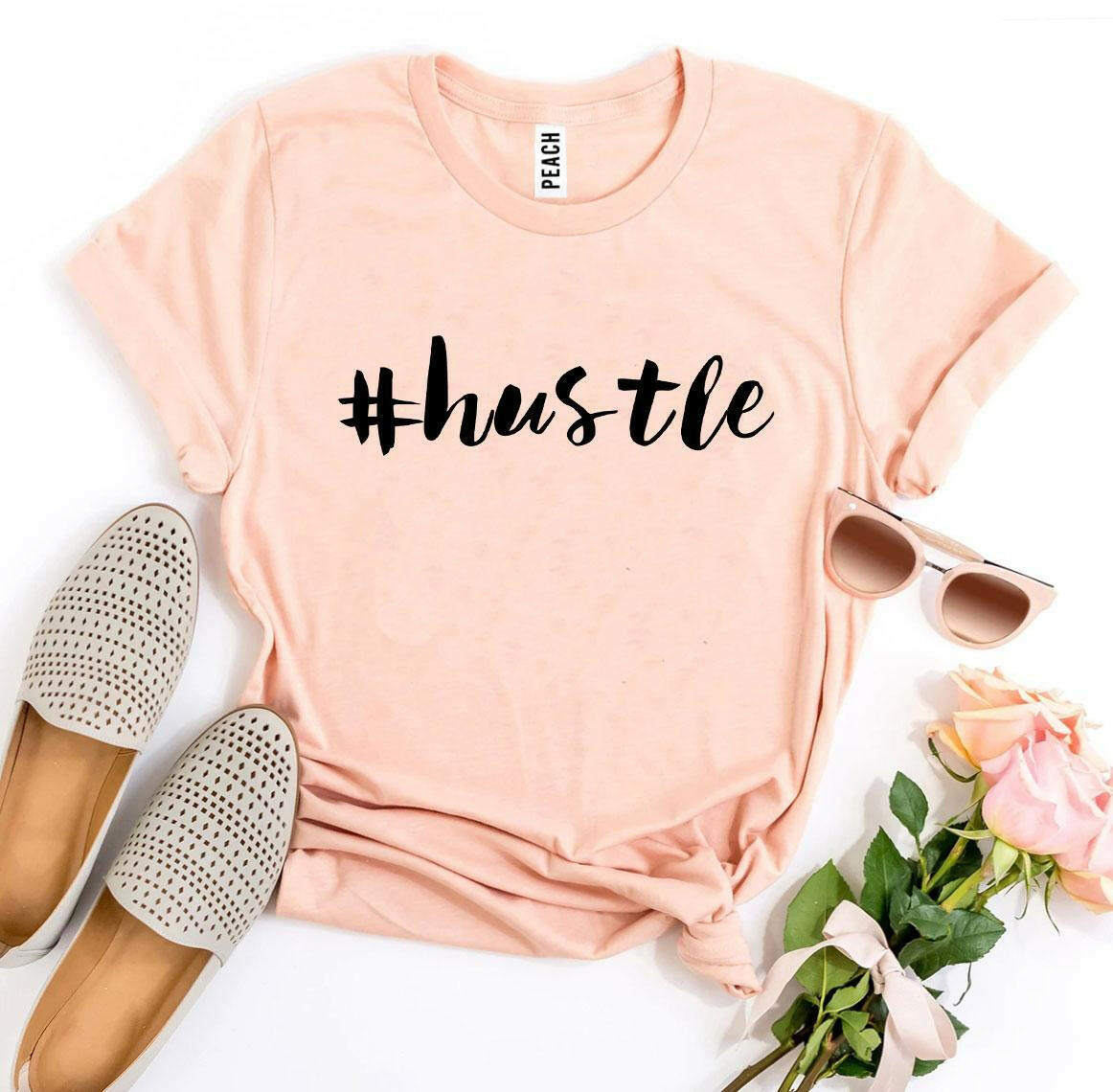 #Hustle T-shirt.