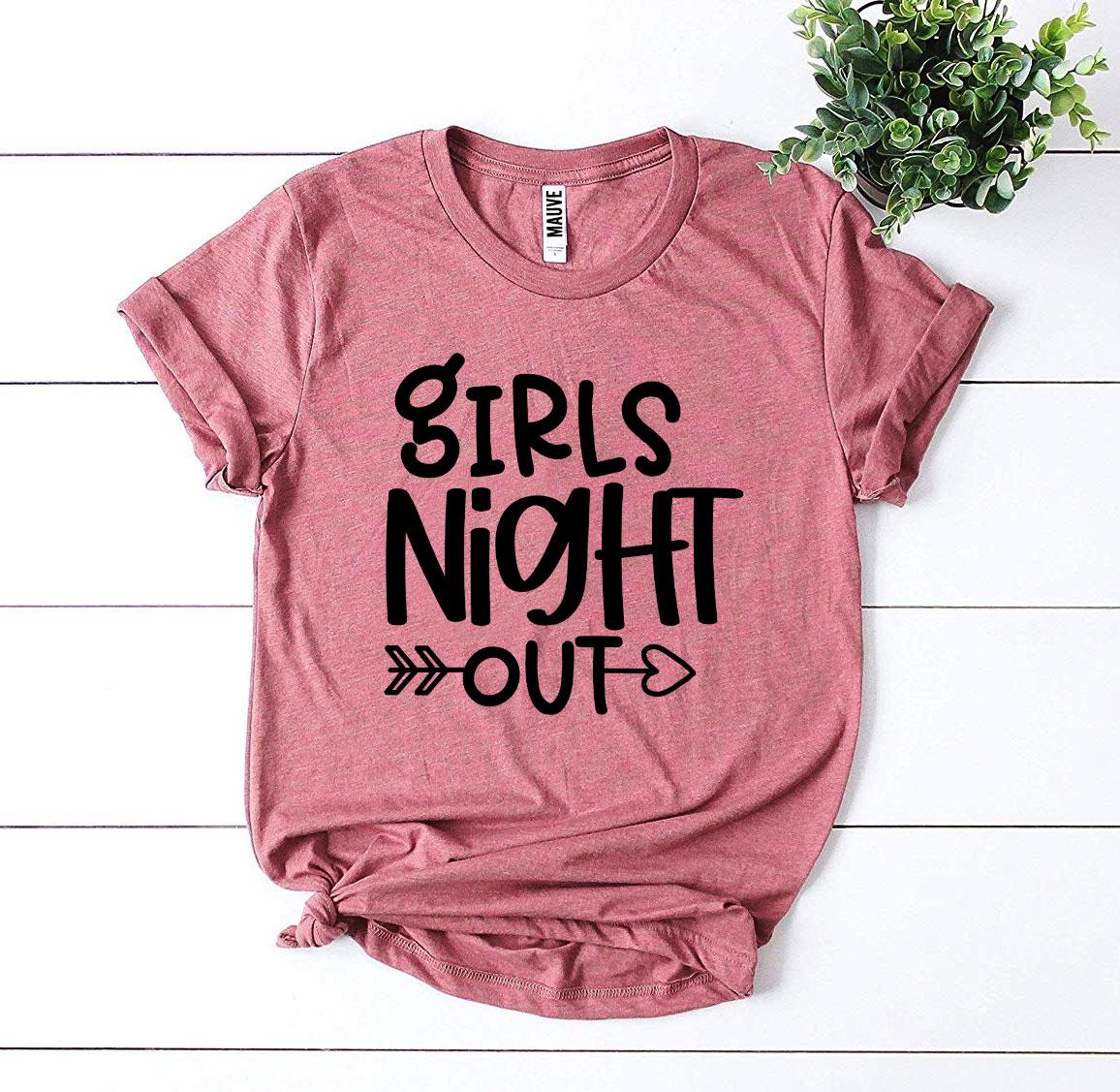 Girls Night Out T-shirt