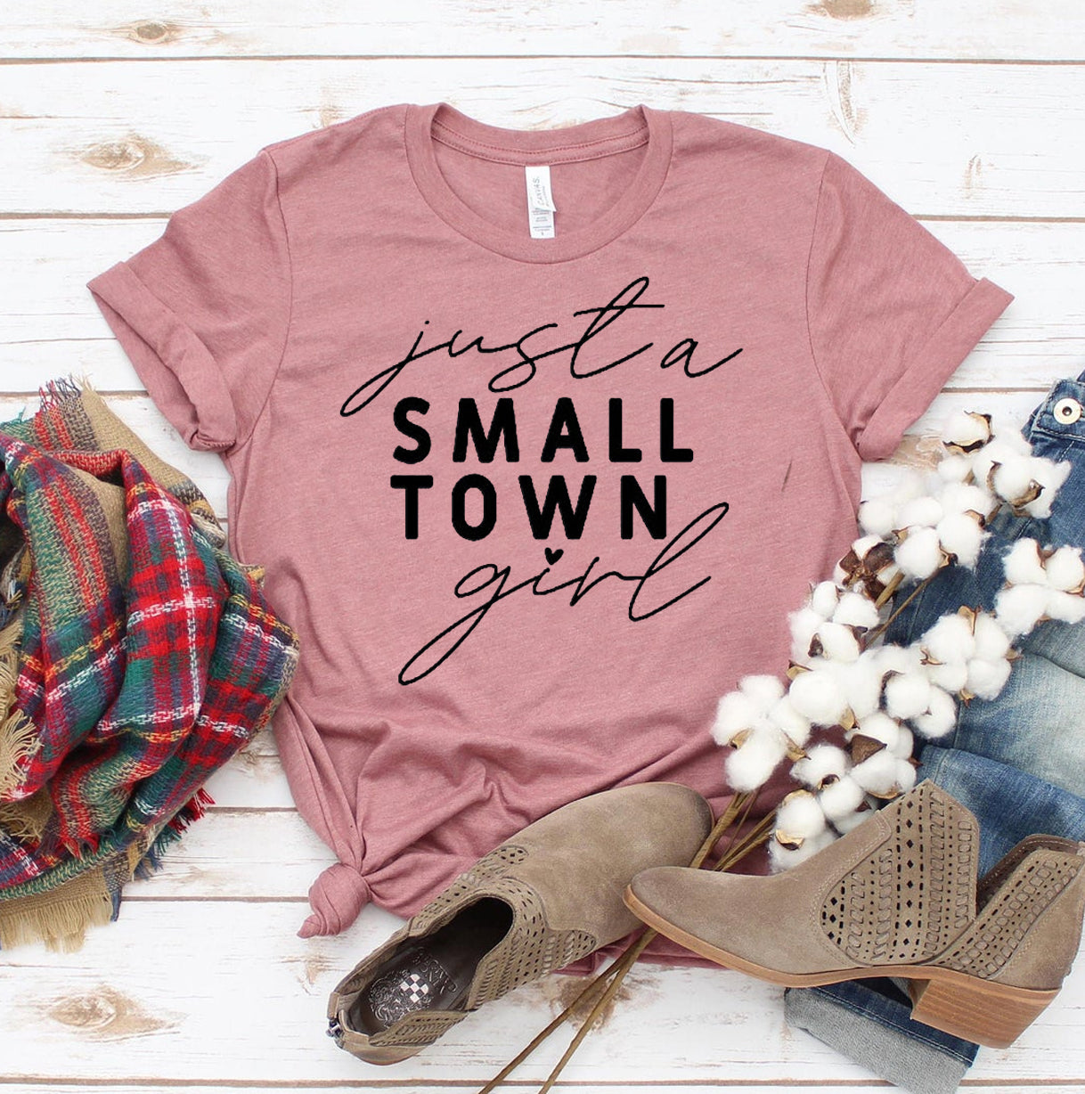 Just A Small Town Girl T-shirt