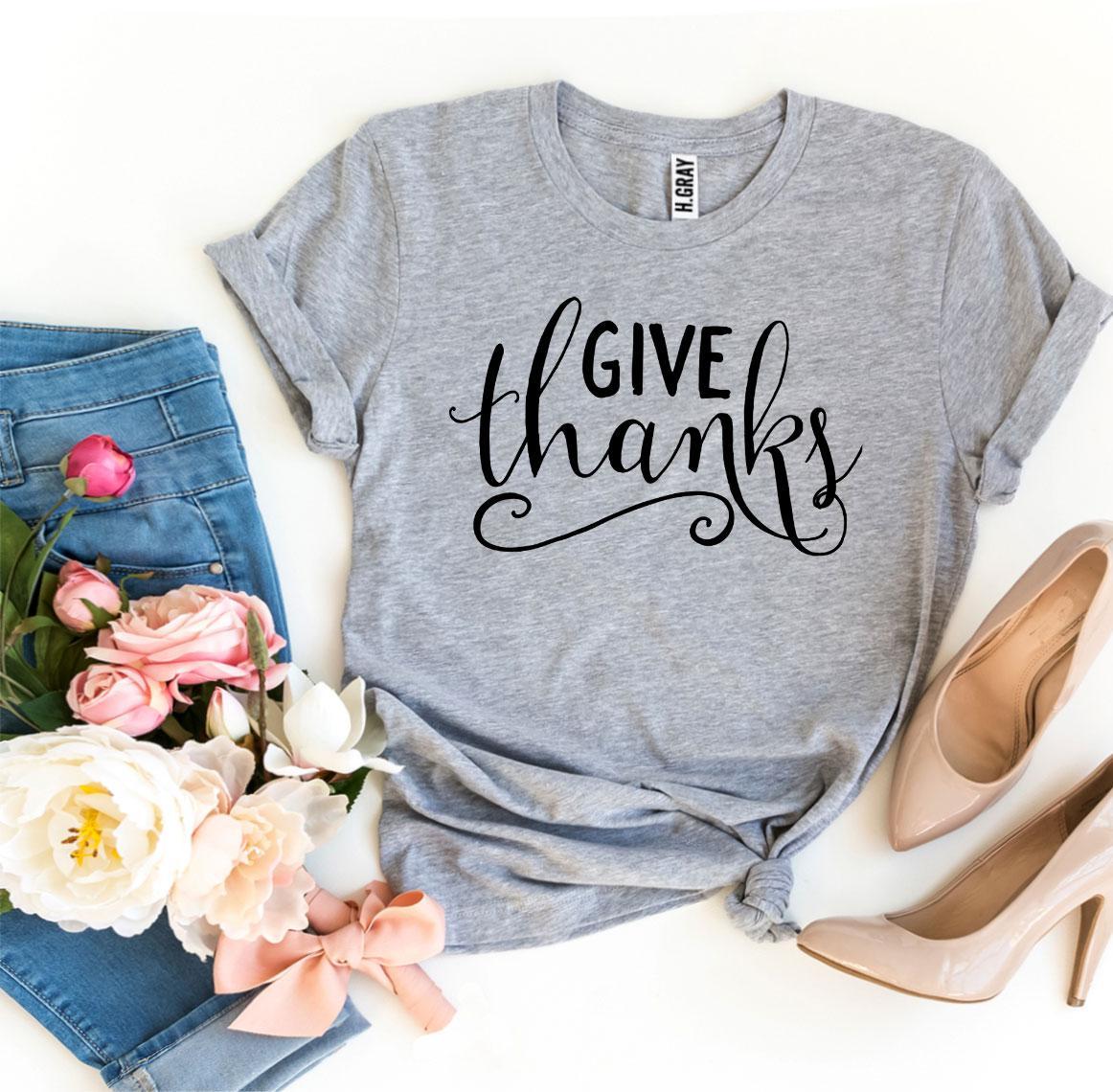 Give Thanks T-shirt