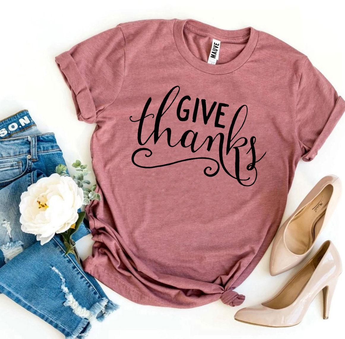 Give Thanks T-shirt